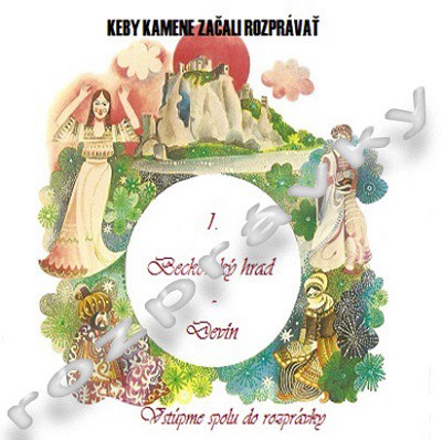 121.Keby kamene začali rozprávať 1. Beckovský hrad - Devín / KLENOT ROZPRÁVOK 